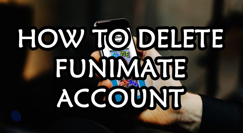 how-to-delete-funimate-account